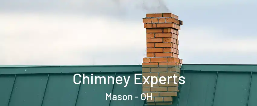 Chimney Experts Mason - OH