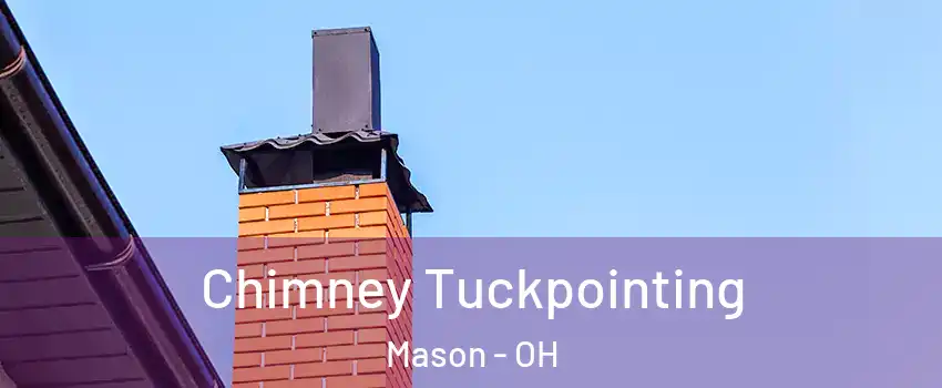  Chimney Tuckpointing Mason - OH