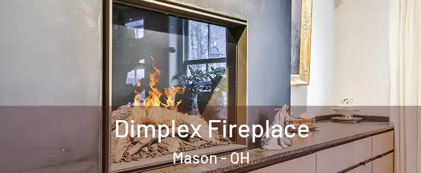 Dimplex Fireplace Mason - OH