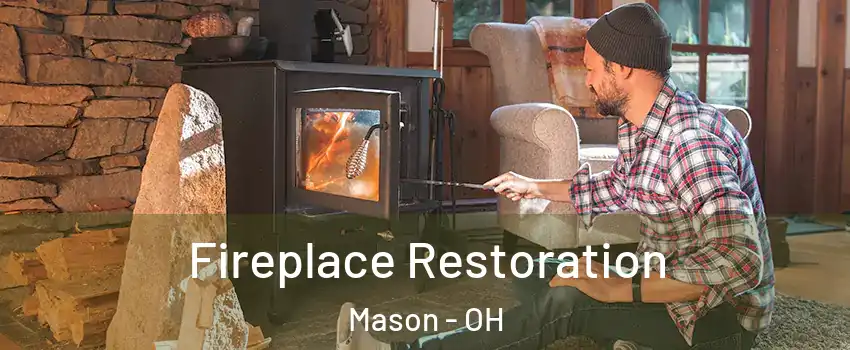  Fireplace Restoration Mason - OH